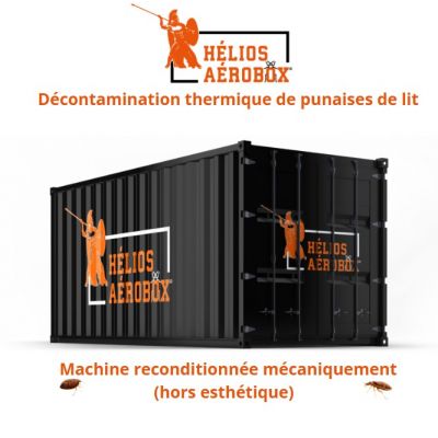 HÉLIOS AÉROBOX DÉCONTAMINATION THERMIQUE DE PUNAISES DE LIT (Reconditionnée hors esthétique)